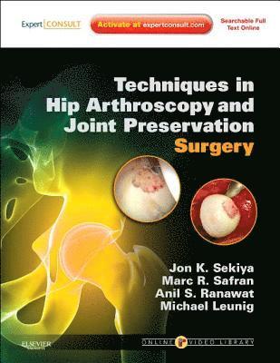 bokomslag Techniques in Hip Arthroscopy and Joint Preservation Surgery