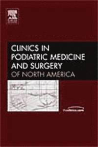 bokomslag Charcot Foot, An Issue of Clinics in Podiatric Medicine and Surgery