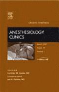 Obstetric Anesthesia, An Issue of Anesthesiology Clinics 1