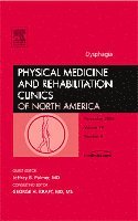 bokomslag Dysphagia, An Issue of Physical Medicine and Rehabilitation Clinics