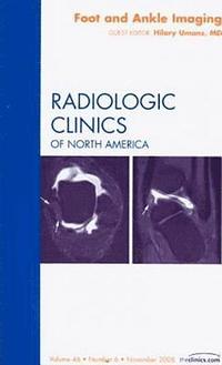 bokomslag Foot and Ankle Imaging, an Issue of Radiologic Clinics