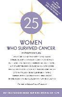 25 Women Who Survived Cancer
