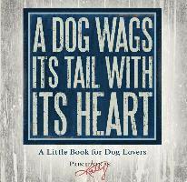 Dog Wags its Tail with its Heart