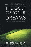 bokomslag The Golf Of Your Dreams