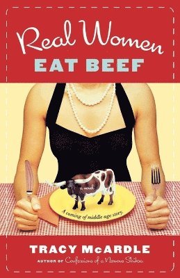 bokomslag Real Women Eat Beef