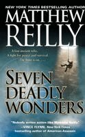 Matthew Reilly - Seven Deadly Wonders, Häftad