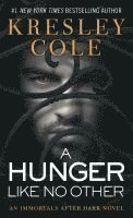 Kresley Cole - A Hunger Like No Other, Häftad