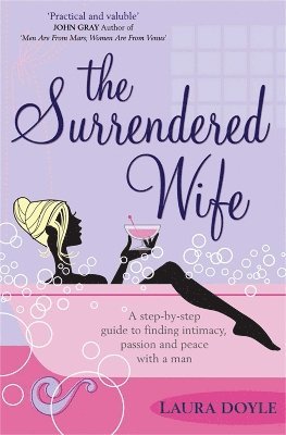 Laura Doyle - Surrendered Wife, Häftad