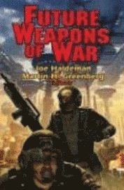 Future Weapons of War 1