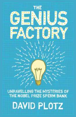 David Plotz - Genius Factory, Häftad