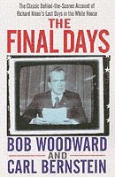 Bob Woodward, Carl Bernstein - Final Days, Häftad