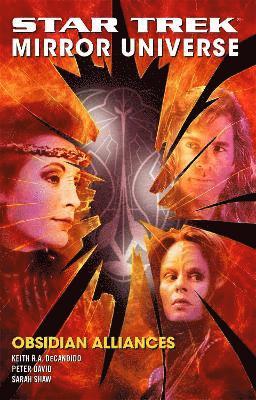 Peter David, Keith R. A. DeCandido, Sarah Shaw - Star Trek: Mirror Universe: Obsidian Alliances, Häftad