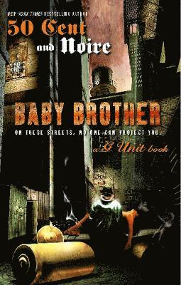 Noire, 50 Cent - Baby Brother, Häftad