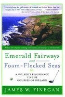 bokomslag Emerald Fairways and Foam-flecked Seas