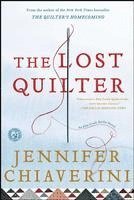 Jennifer Chiaverini - The Lost Quilter: An ELM Creek Quilts Novel, Häftad