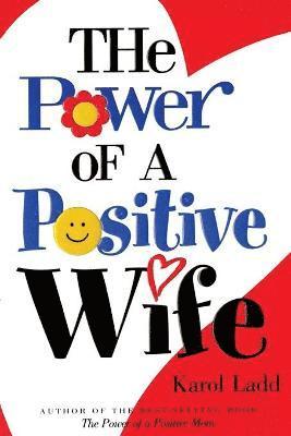 bokomslag The Power of a Positive Wife