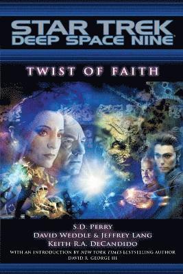 S.D. Perry, Weddle David, Jeffrey Lang, Keith R. A. DeCandido - Twist of Faith, Häftad