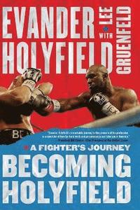 bokomslag Becoming Holyfield: A Fighter's Journey