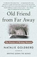 bokomslag Old Friend from Far Away: The Practice of Writing Memoir