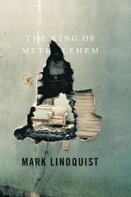 Mark Lindquist - King of Methlehem, Häftad