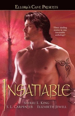 Sherri L. King, S. L. Carpenter, Elizabeth Jewell - Insatiable, Häftad