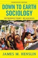 bokomslag Down to Earth Sociology: 14th Edition: Introductory Readings, Fourteenth Edition