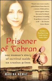 bokomslag Prisoner of Tehran: One Woman's Story of Survival Inside an Iranian Prison