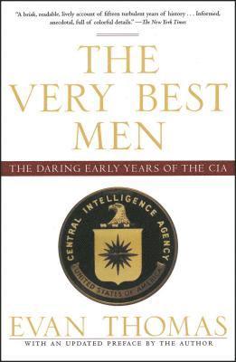 Evan Thomas - The Very Best Men: The Daring Early Years of the CIA, Häftad