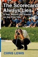 Chris Lewis - The Scorecard Always Lies, Häftad