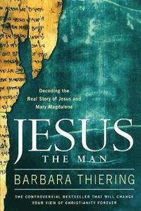 bokomslag Jesus the Man