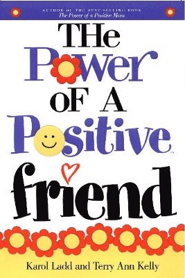 Power of a Positive Friend 1