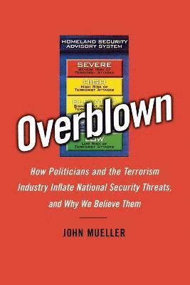 John Mueller - Overblown, Häftad