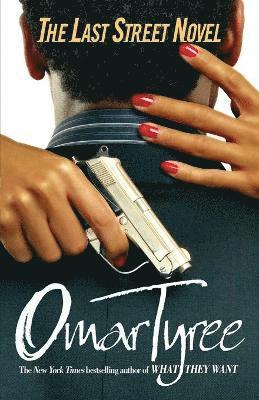 Omar Tyree - Last Street Novel, Häftad