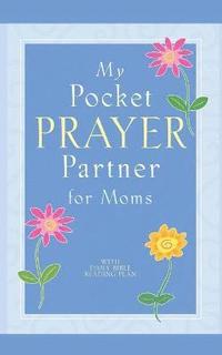bokomslag My Pocket Prayer Partner for Moms