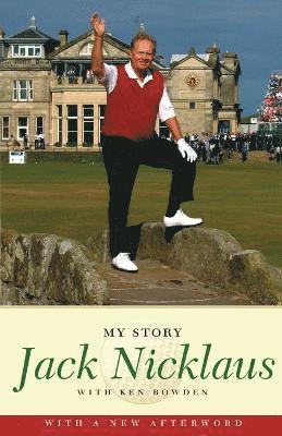 bokomslag Jack Nicklaus: My Story