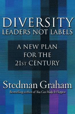 Diversity: Leaders Not Labels