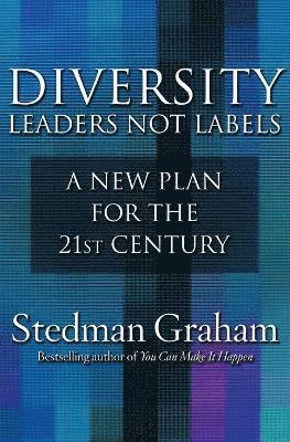 Diversity: Leaders Not Labels 1