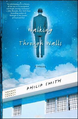 Philip Smith - Walking Through Walls, Häftad