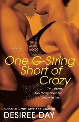 bokomslag One G-string Short Of Crazy