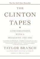 bokomslag The Clinton Tapes: Conversations with a President, 1993-2001