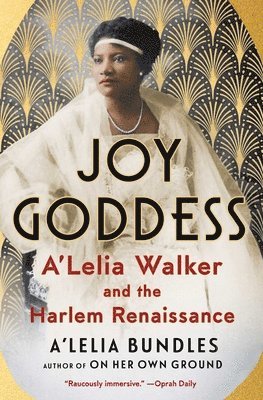 Joy Goddess: A'Lelia Walker and the Harlem Renaissance