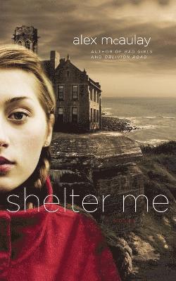 Shelter Me 1