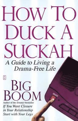 Big Boom, Big Boom - How to Duck a Suckah, Häftad