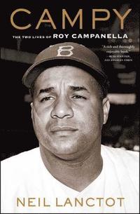 bokomslag Campy: The Two Lives of Roy Campanella