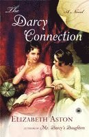Elizabeth Aston - Darcy Connection, Häftad