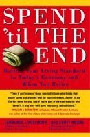 Laurence J. Kotlikoff, Scott Burns - Spend 'Til the End, Häftad