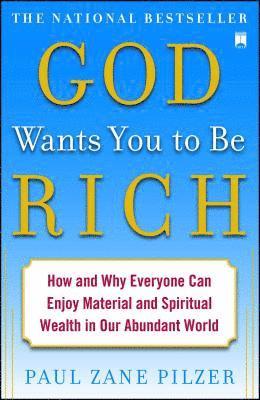 bokomslag God Wants You To Be Rich