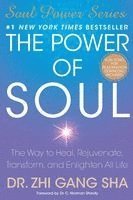 Zhi Gang Sha - The Power of Soul, Häftad
