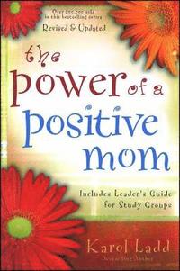 bokomslag The Power of a Positive Mom