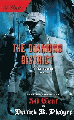 Derrick Pledger, 50 Cent - Diamond District, Häftad